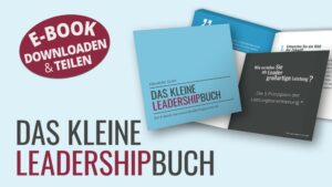 Das kleine Leadership-Buch in der dritten Auflage